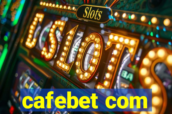 cafebet com