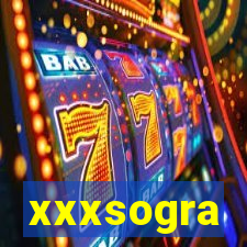 xxxsogra