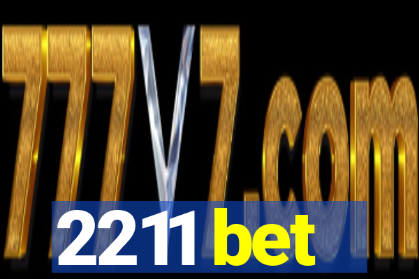 2211 bet