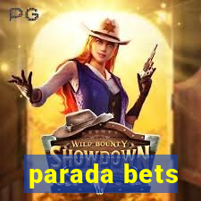 parada bets