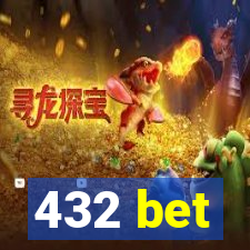 432 bet