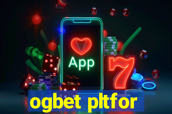 ogbet pltfor