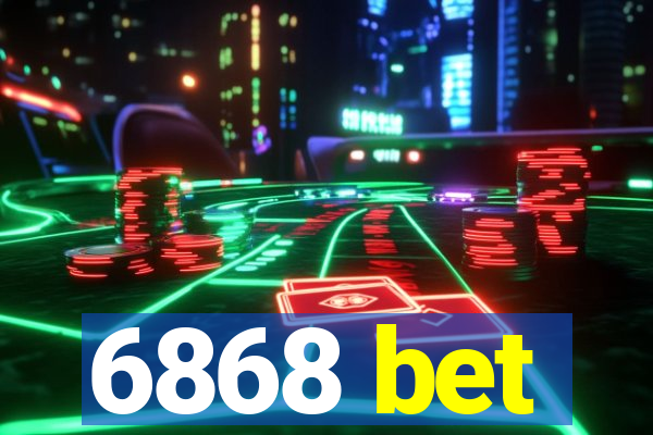 6868 bet