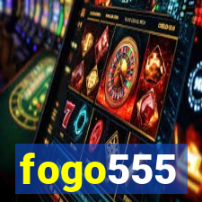 fogo555