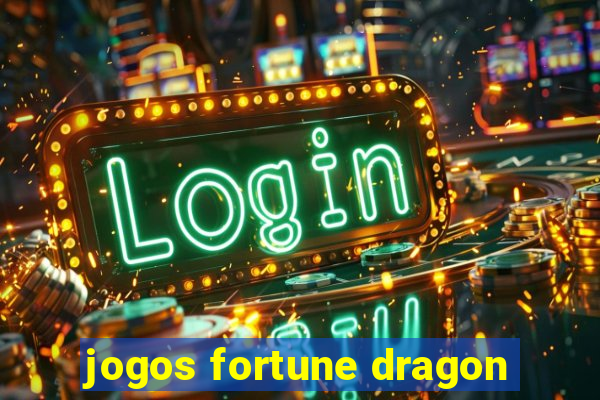 jogos fortune dragon