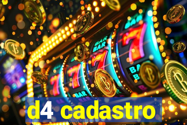 d4 cadastro