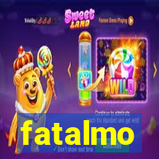 fatalmo