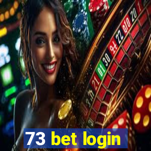 73 bet login