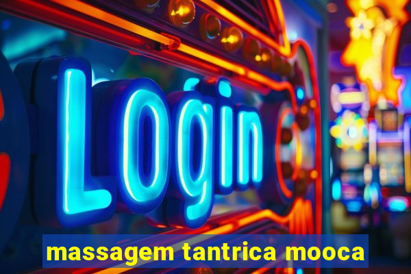 massagem tantrica mooca