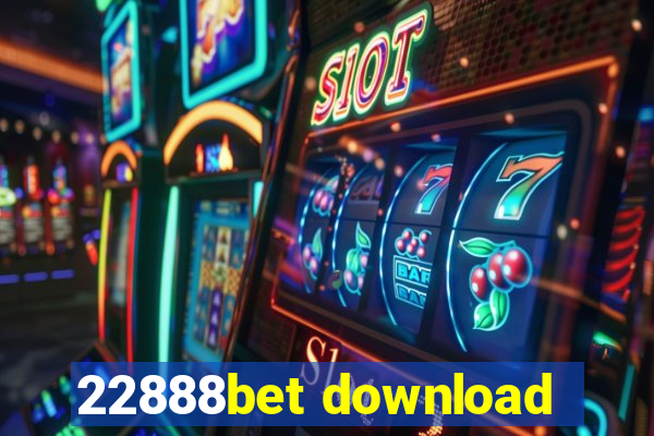 22888bet download